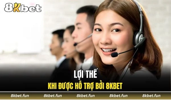 Lợi thế khi được chăm sóc bởi đội ngũ CSKH của nhà cái
